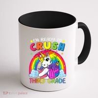 Im Ready To Crush Third Grade Funny Cute Unicorn Rainbow Coffee Mug thumb 1
