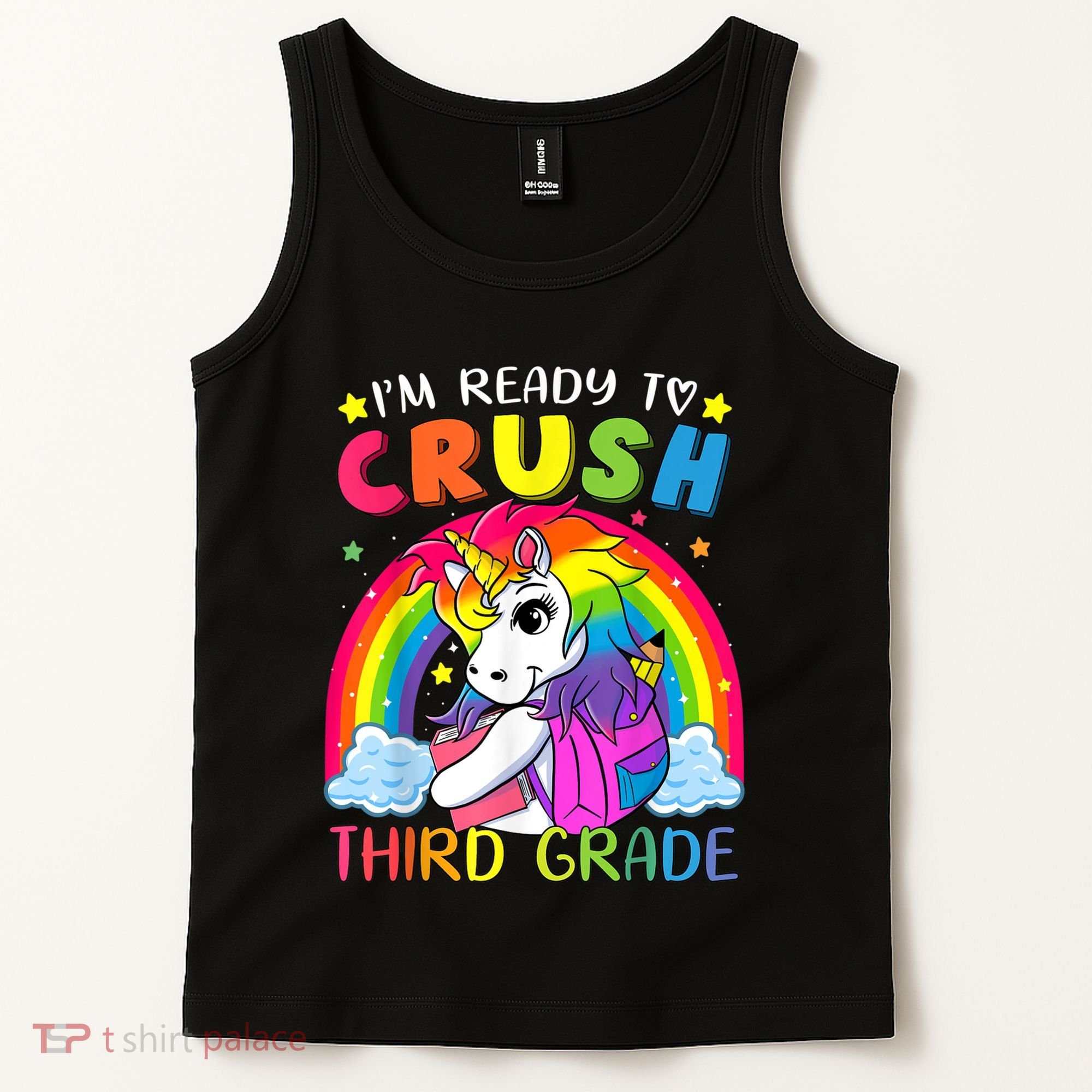 Im Ready To Crush Third Grade Funny Cute Unicorn Rainbow Tank Top
