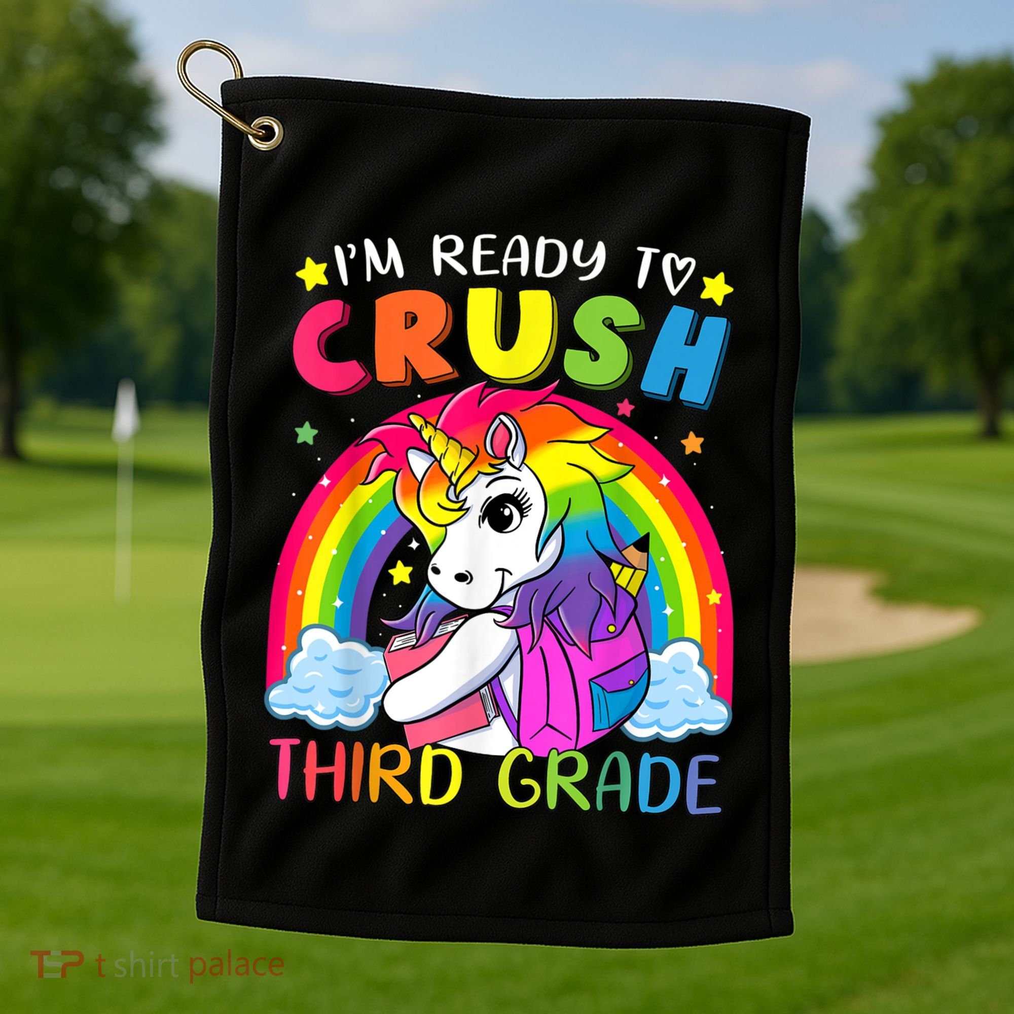 Im Ready To Crush Third Grade Funny Cute Unicorn Rainbow Golf Towel