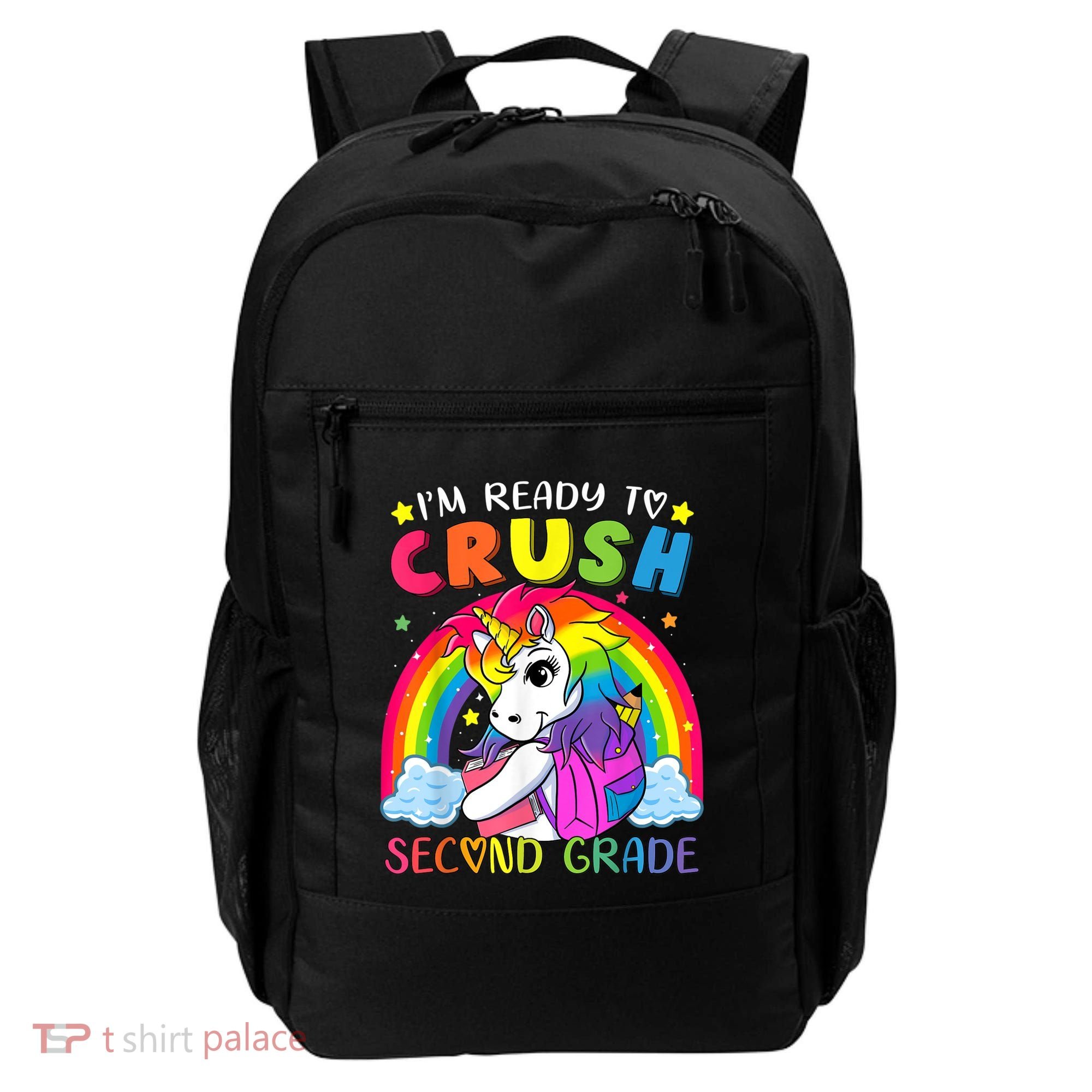 Im Ready To Crush Second Grade Funny Cute Unicorn Rainbow Backpack