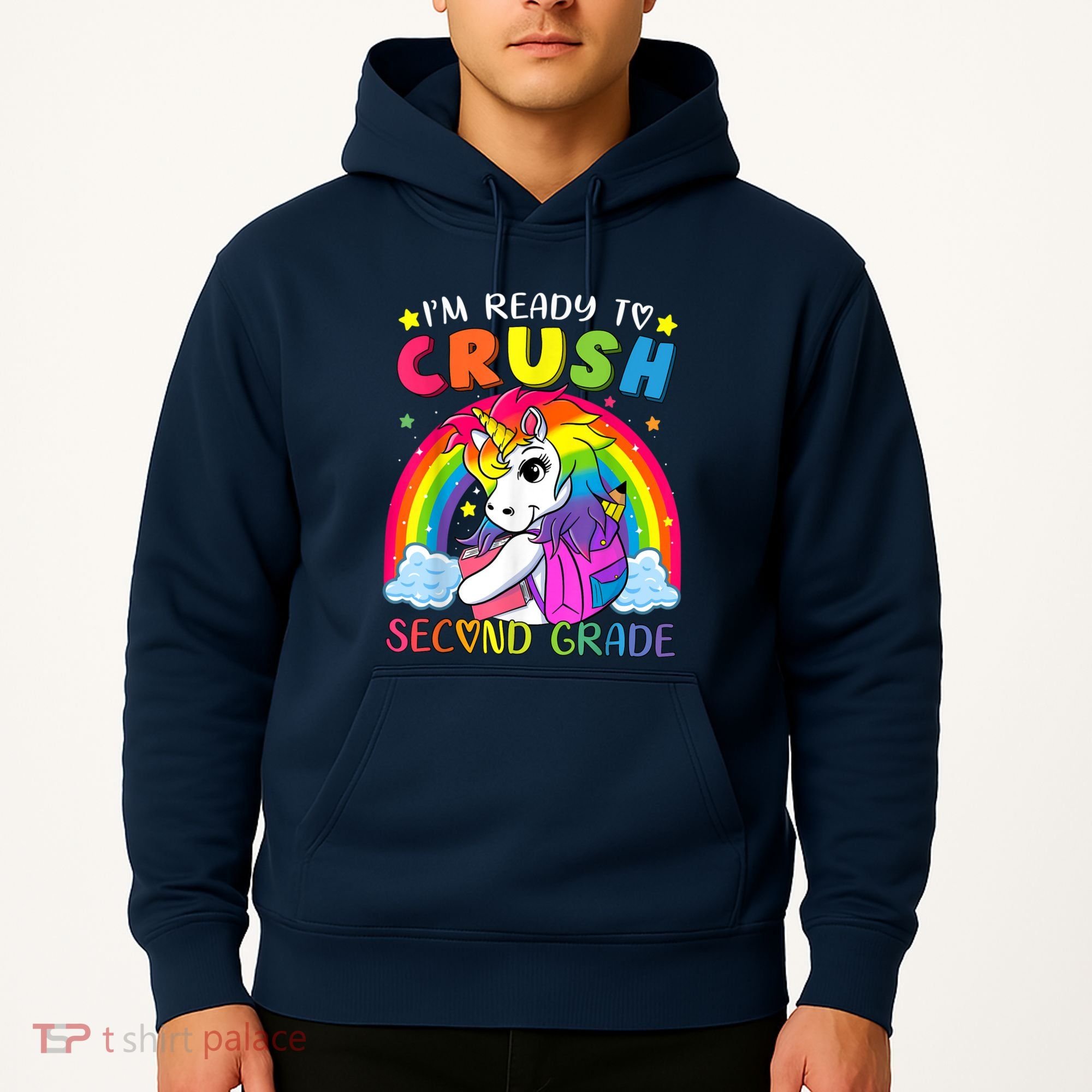 Im Ready To Crush Second Grade Funny Cute Unicorn Rainbow Hoodie