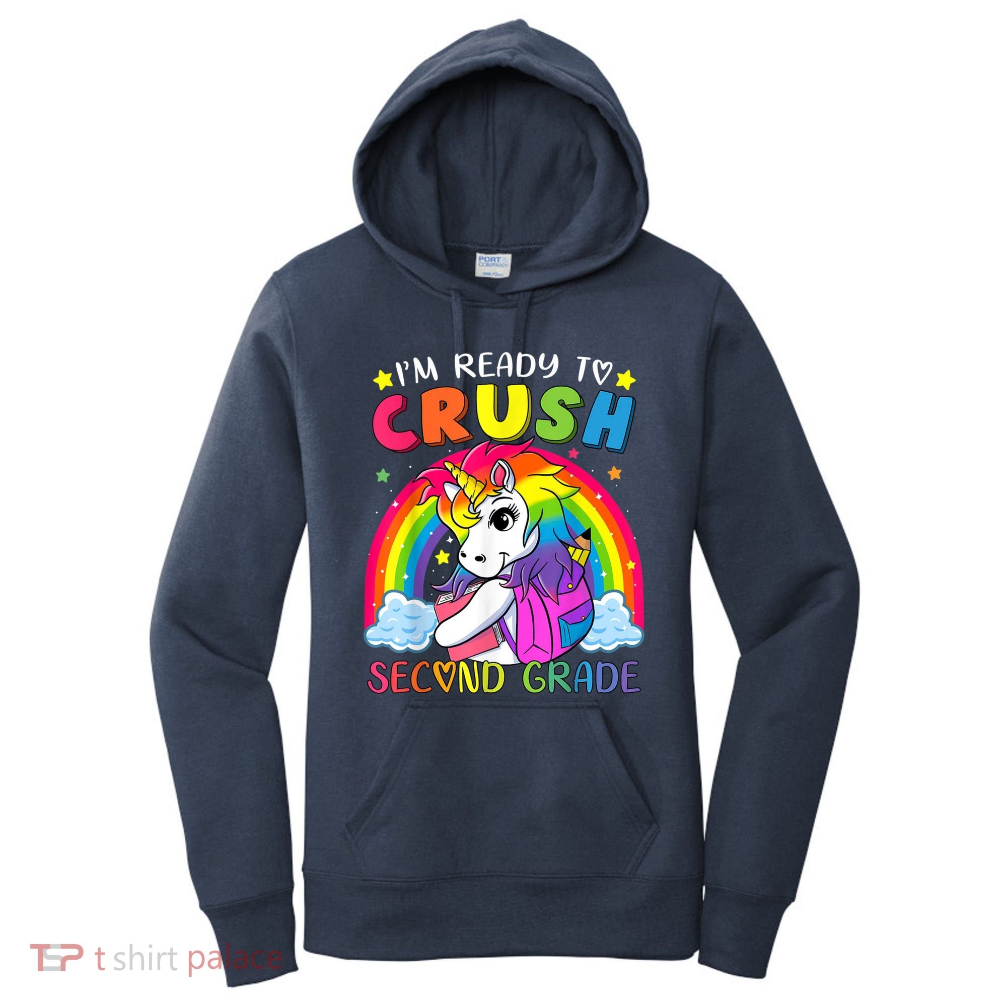 Im Ready To Crush Second Grade Funny Cute Unicorn Rainbow Women's Hoodie