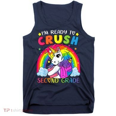 Im Ready To Crush Second Grade Funny Cute Unicorn Rainbow Tank Top