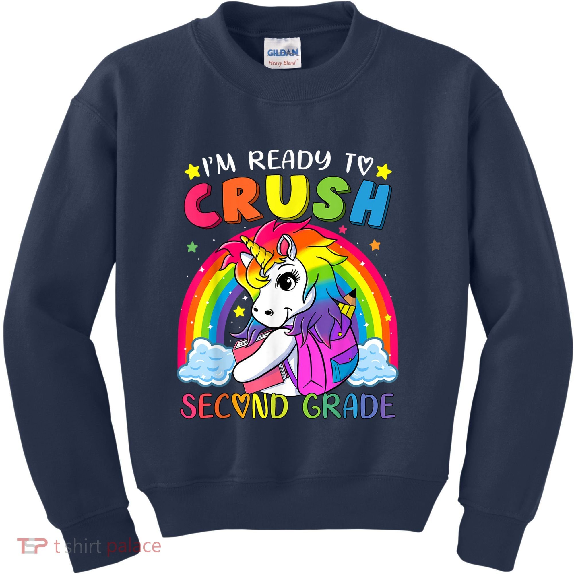 Im Ready To Crush Second Grade Funny Cute Unicorn Rainbow Kids Sweatshirt