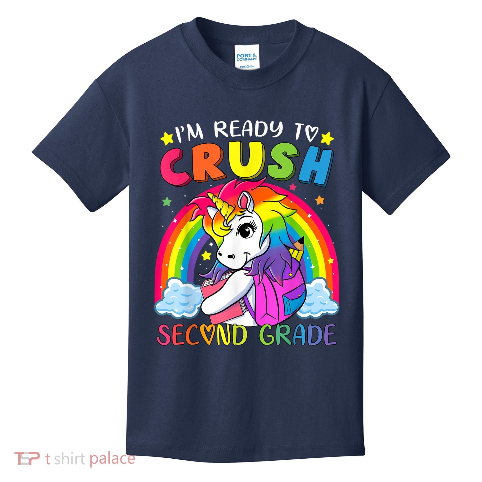 Im Ready To Crush Second Grade Funny Cute Unicorn Rainbow Kids T-Shirt