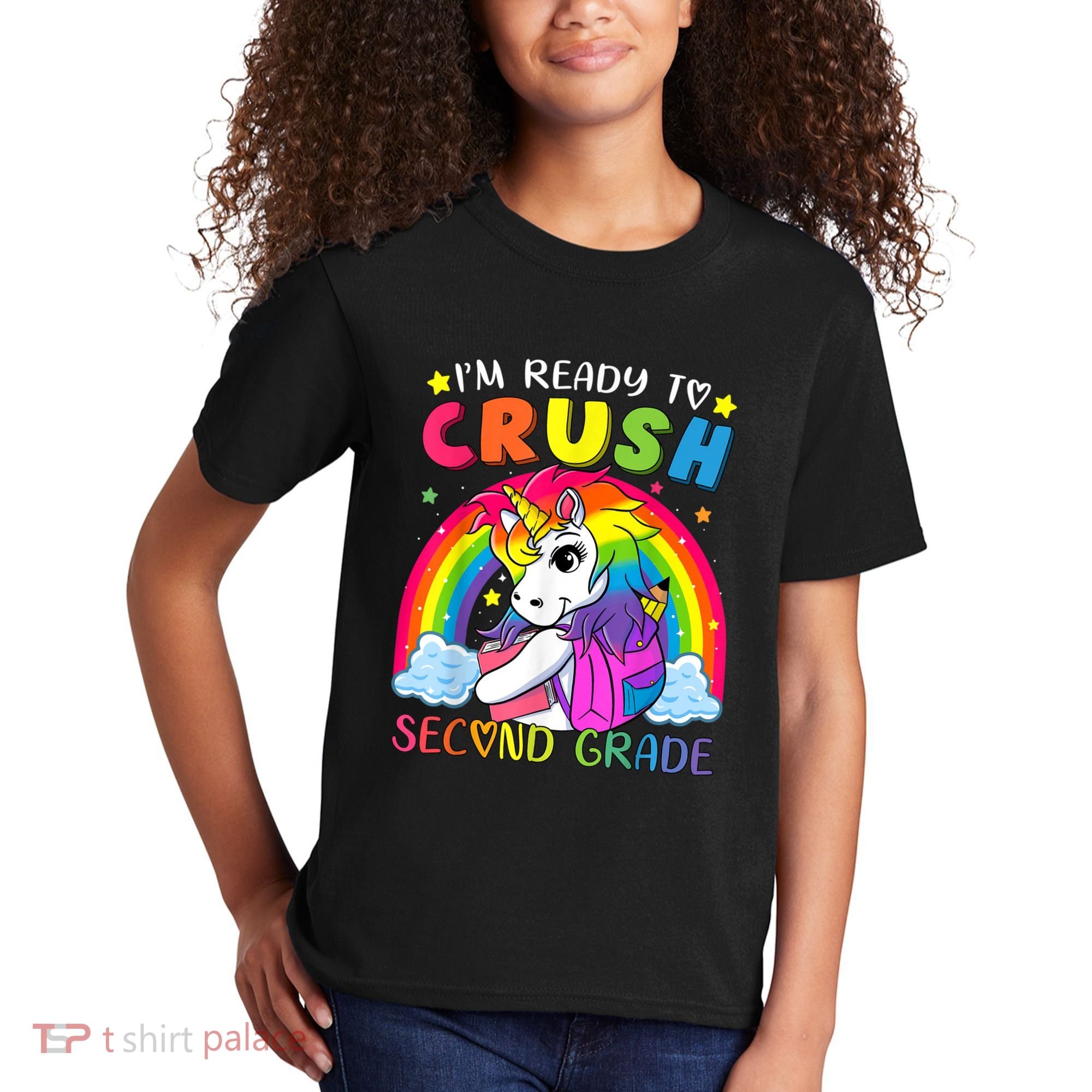 Im Ready To Crush Second Grade Funny Cute Unicorn Rainbow Kids T-Shirt