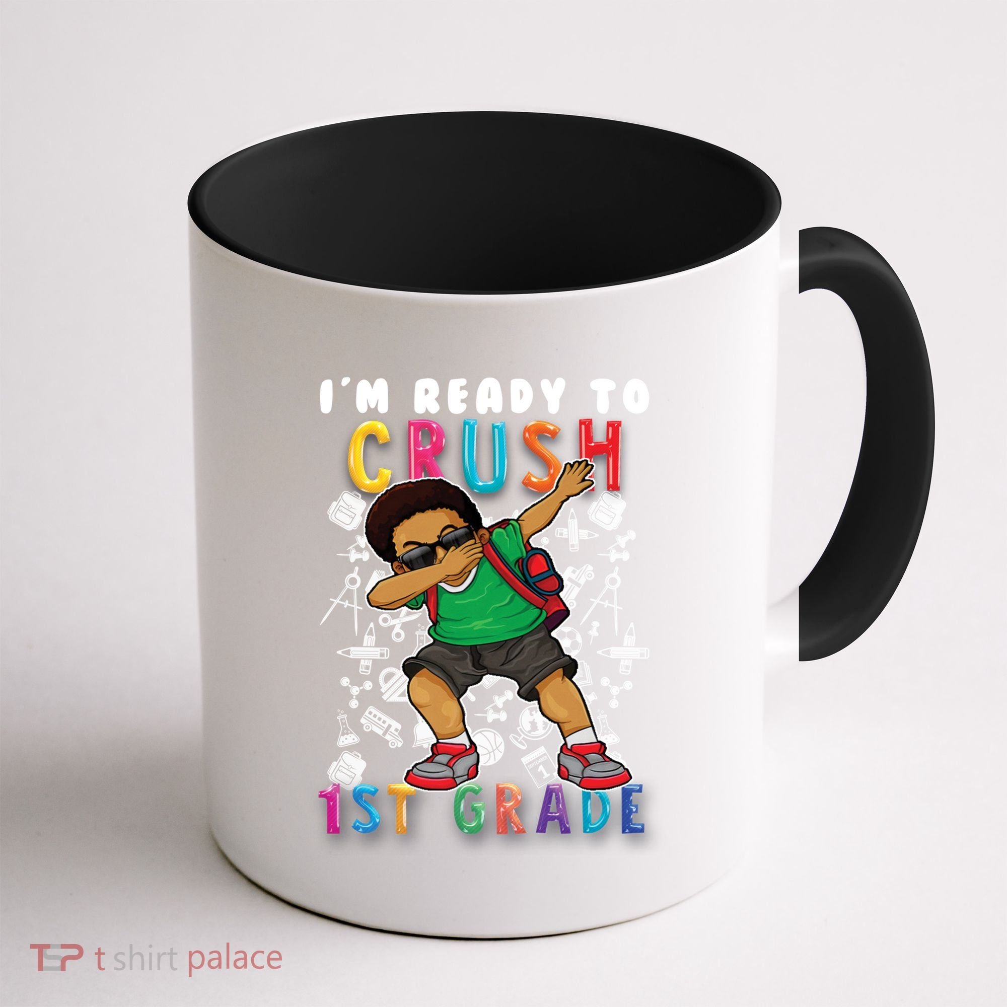 Im Ready To Crush 1St Grade Dabbing Afro Funny Gift Funny Gift Coffee Mug
