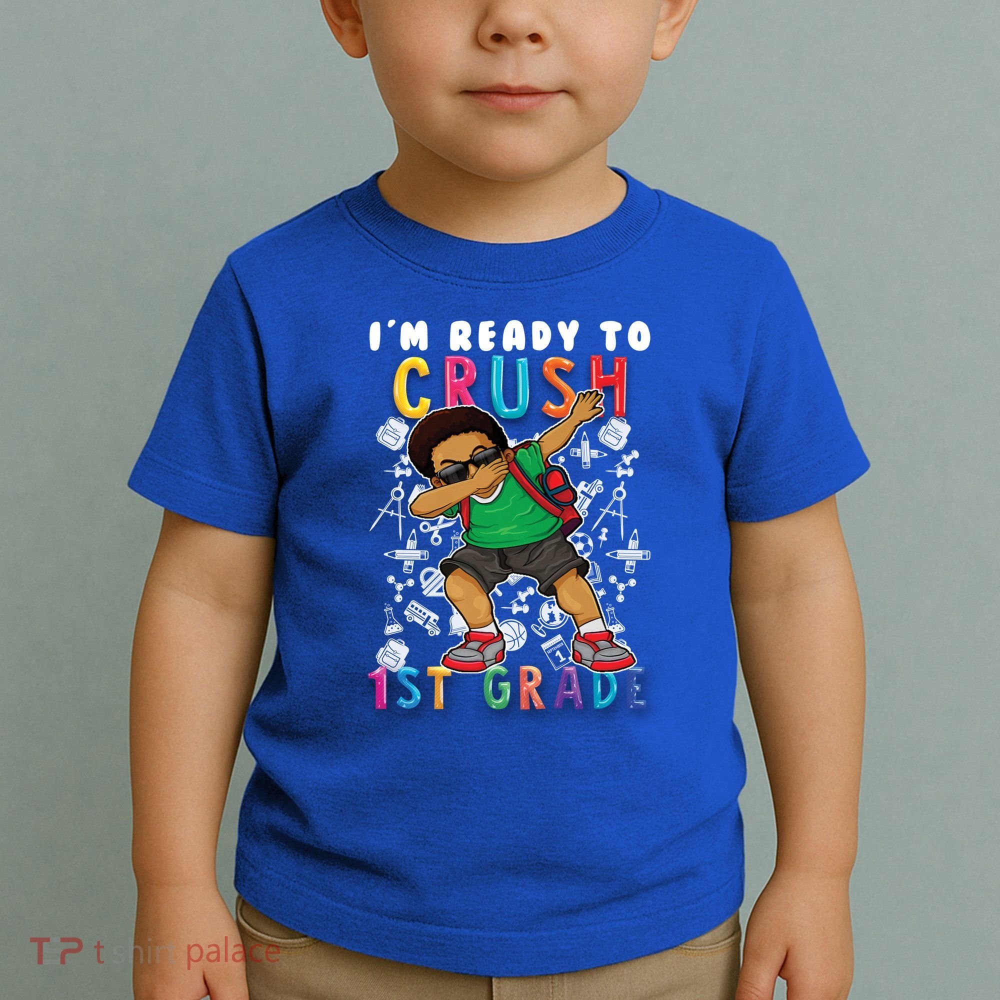 Im Ready To Crush 1St Grade Dabbing Afro Funny Gift Funny Gift Toddler T-Shirt