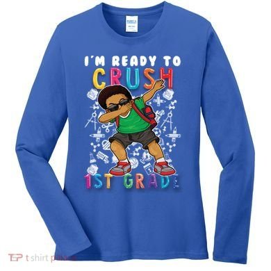 Im Ready To Crush 1St Grade Dabbing Afro Funny Gift Funny Gift Women's Long Sleeve Shirt