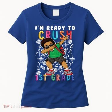 Im Ready To Crush 1St Grade Dabbing Afro Funny Gift Funny Gift Women's T-Shirt