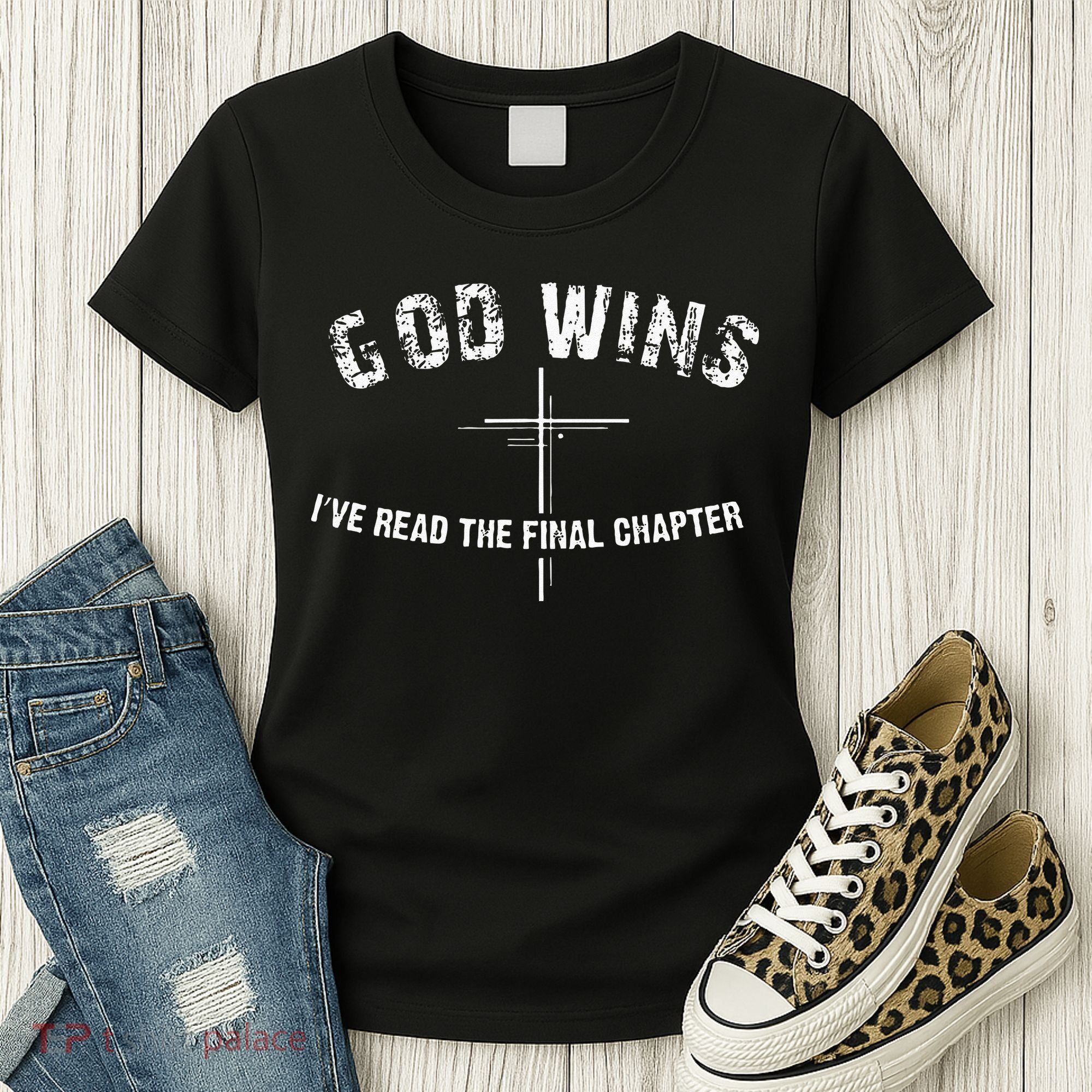 Ive Read The Final Chapter God Wins Women's T-Shirt