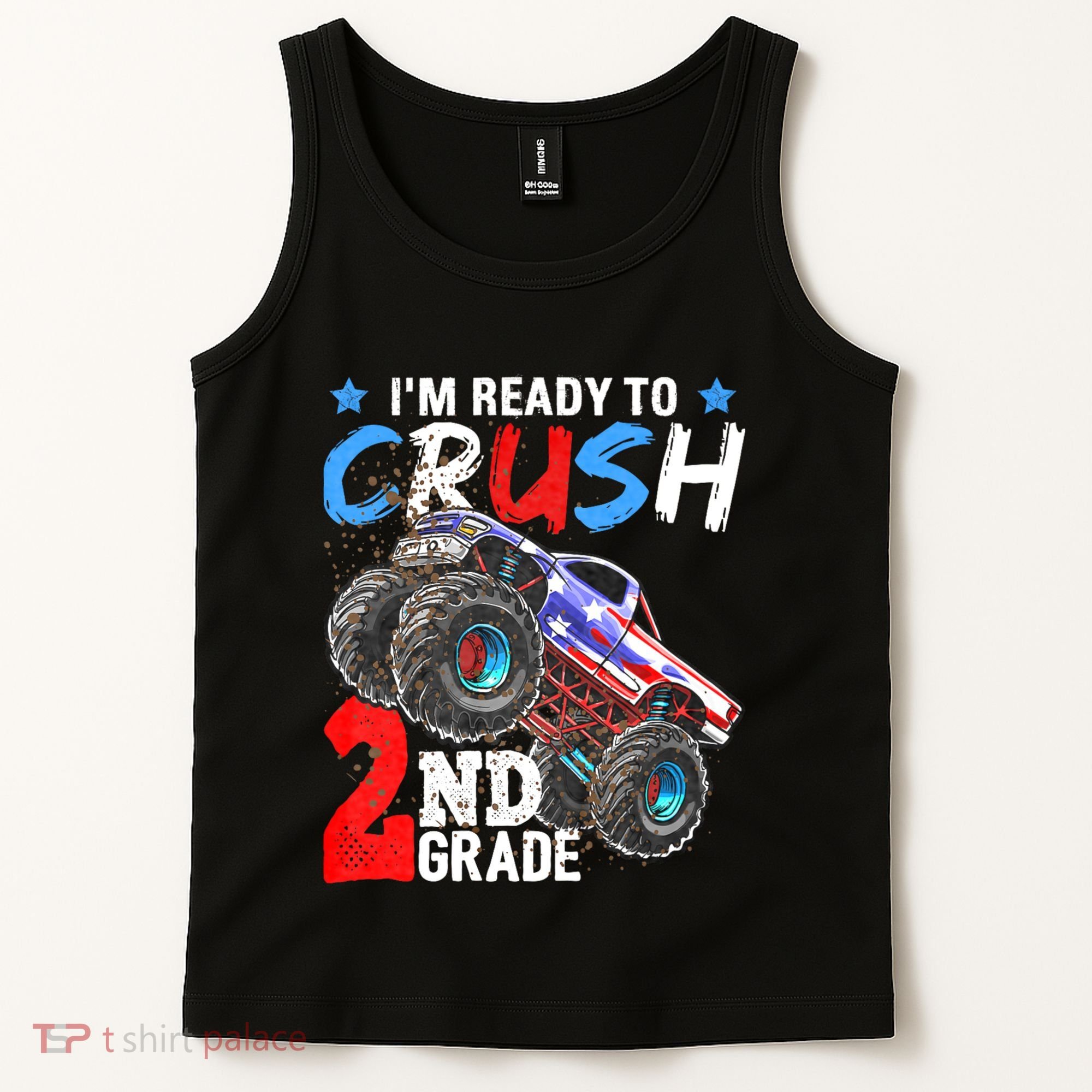 Im Ready To Crush 2nd Grade Monster Truck Back To School Tank Top