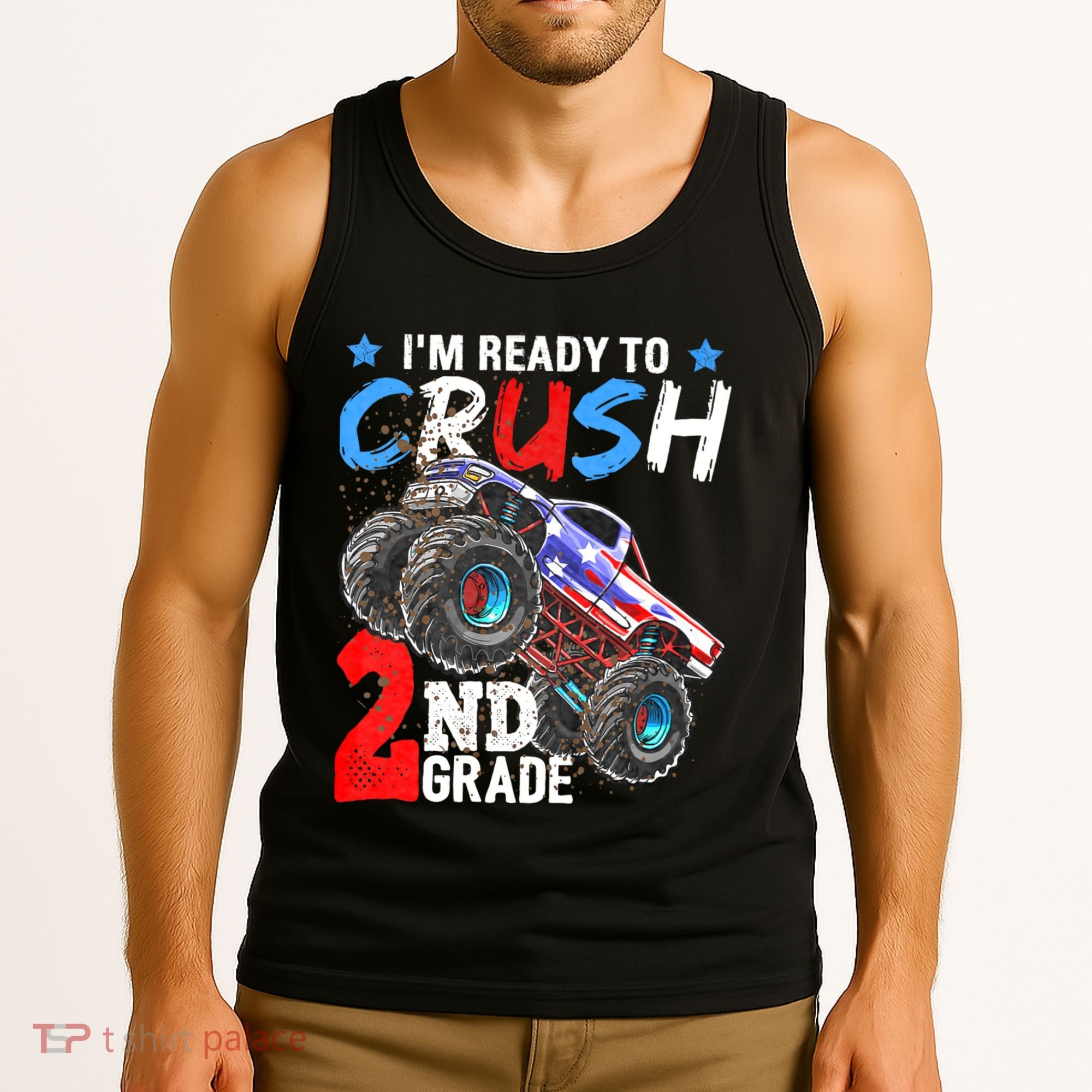 Im Ready To Crush 2nd Grade Monster Truck Back To School Tank Top