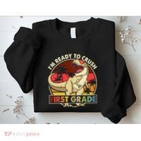 I'm Ready To Crush 1st grade Back To School Dinosaur Sweatshirt thumb 2