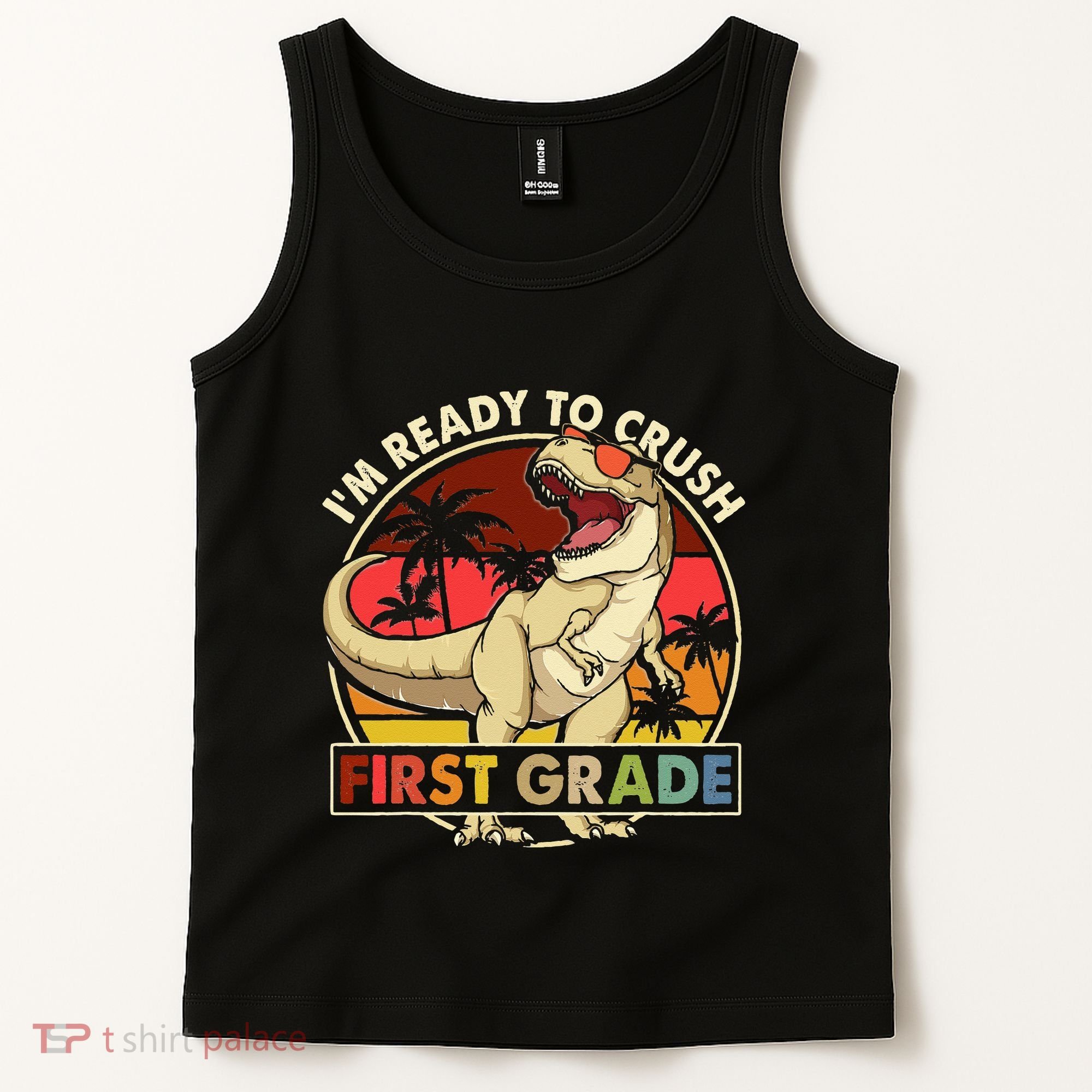 I'm Ready To Crush 1st grade Back To School Dinosaur Tank Top