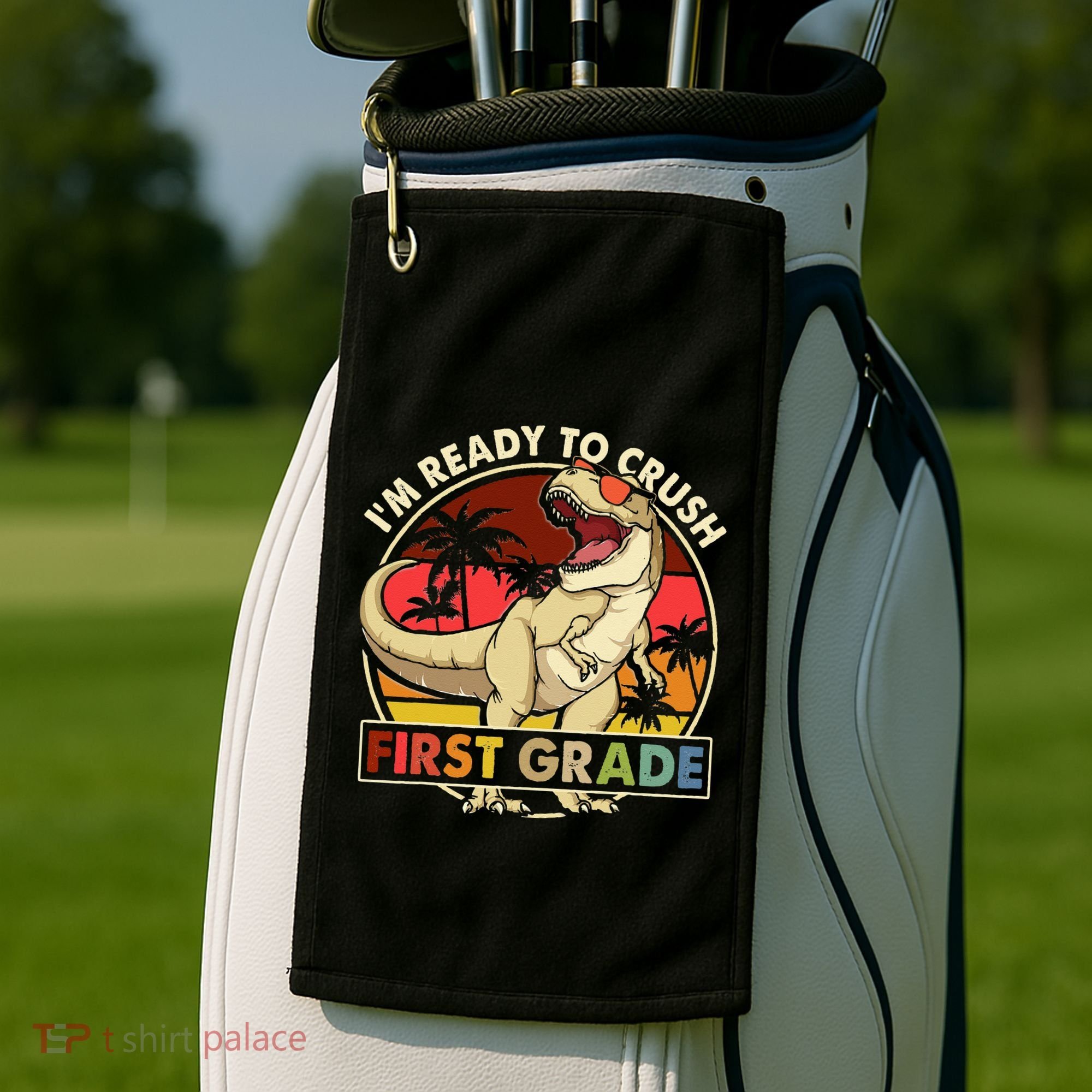 I'm Ready To Crush 1st grade Back To School Dinosaur Golf Towel