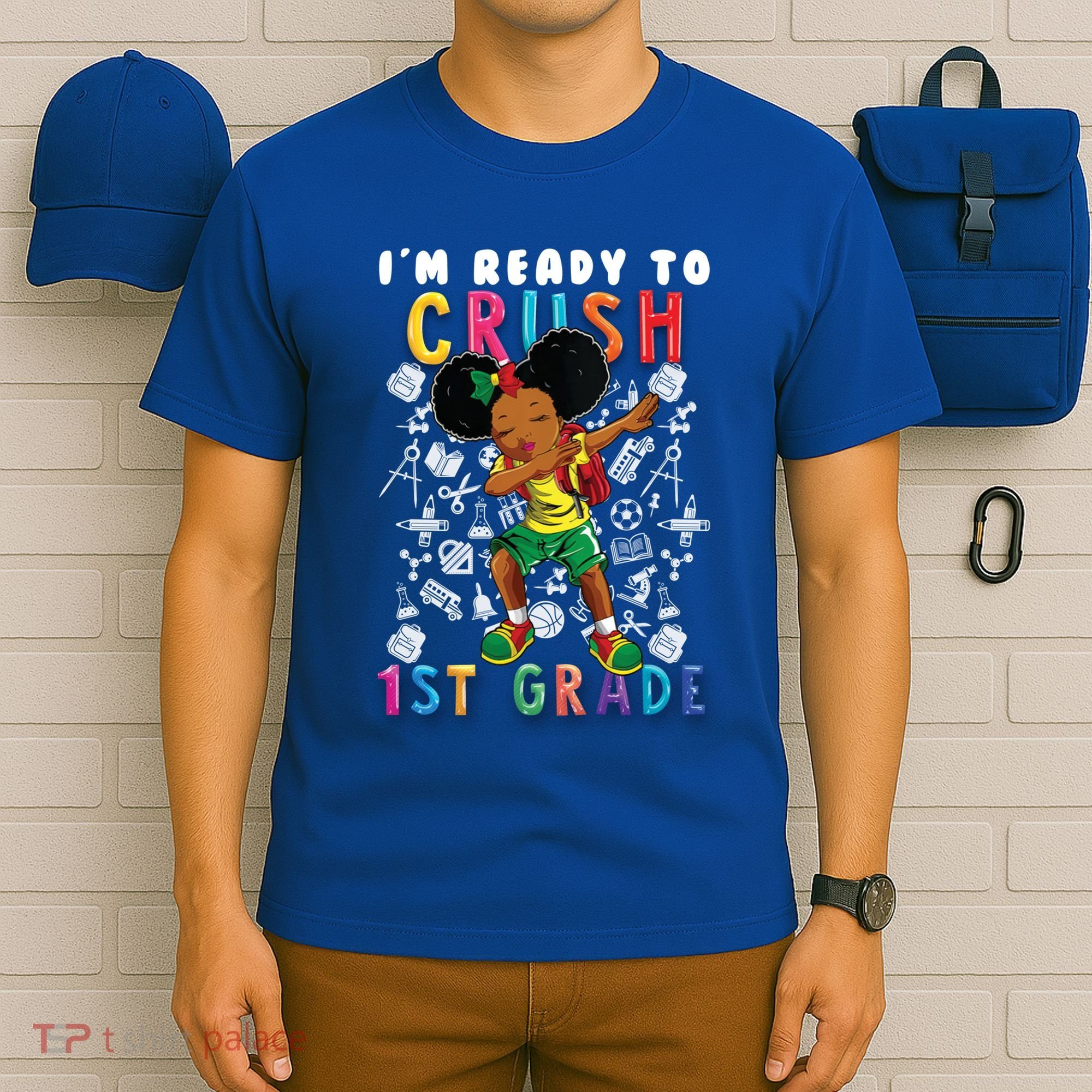 Im Ready To Crush 1St Grade Dabbing Afro Funny Gift Funny Gift T-Shirt