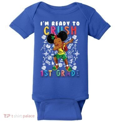 Im Ready To Crush 1St Grade Dabbing Afro Funny Gift Funny Gift Baby Bodysuit