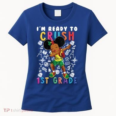 Im Ready To Crush 1St Grade Dabbing Afro Funny Gift Funny Gift Women's T-Shirt