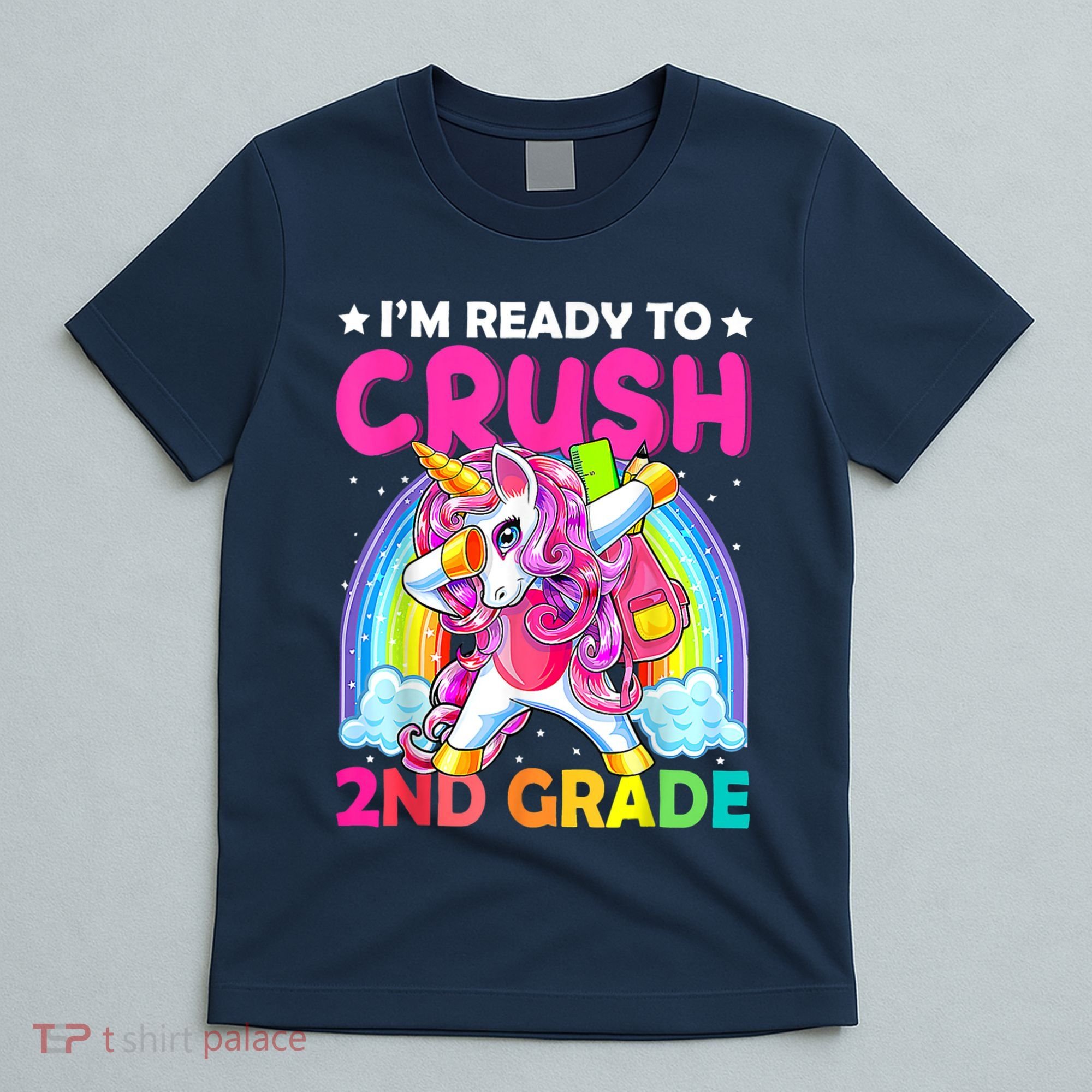 Im Ready To Crush 2nd Grade Dabbing Unicorn Back To School T-Shirt