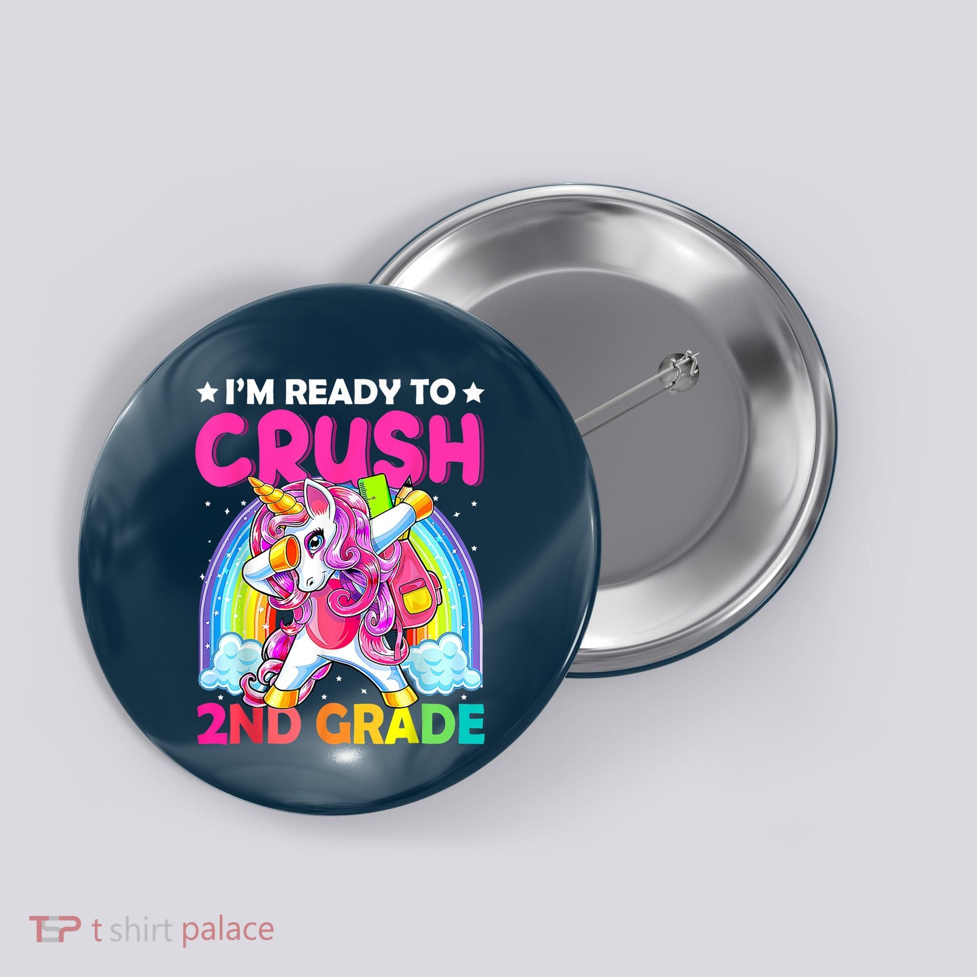 Im Ready To Crush 2nd Grade Dabbing Unicorn Back To School Button