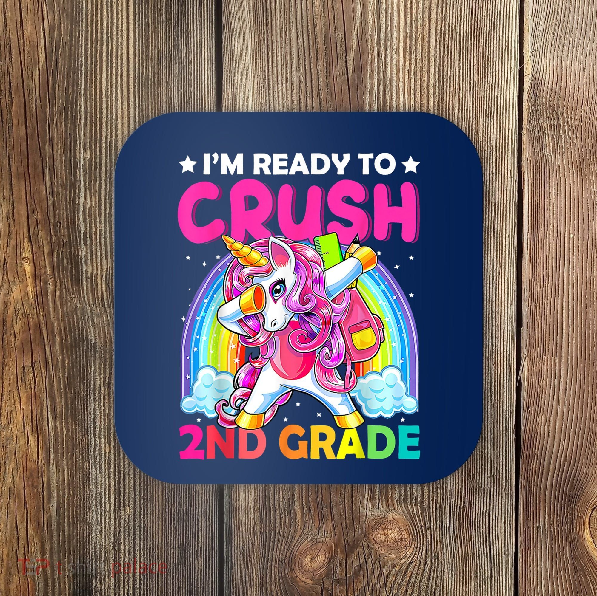 Im Ready To Crush 2nd Grade Dabbing Unicorn Back To School Coaster