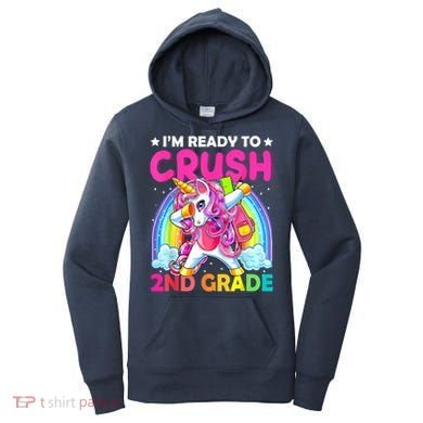 Im Ready To Crush 2nd Grade Dabbing Unicorn Back To School Women's Hoodie