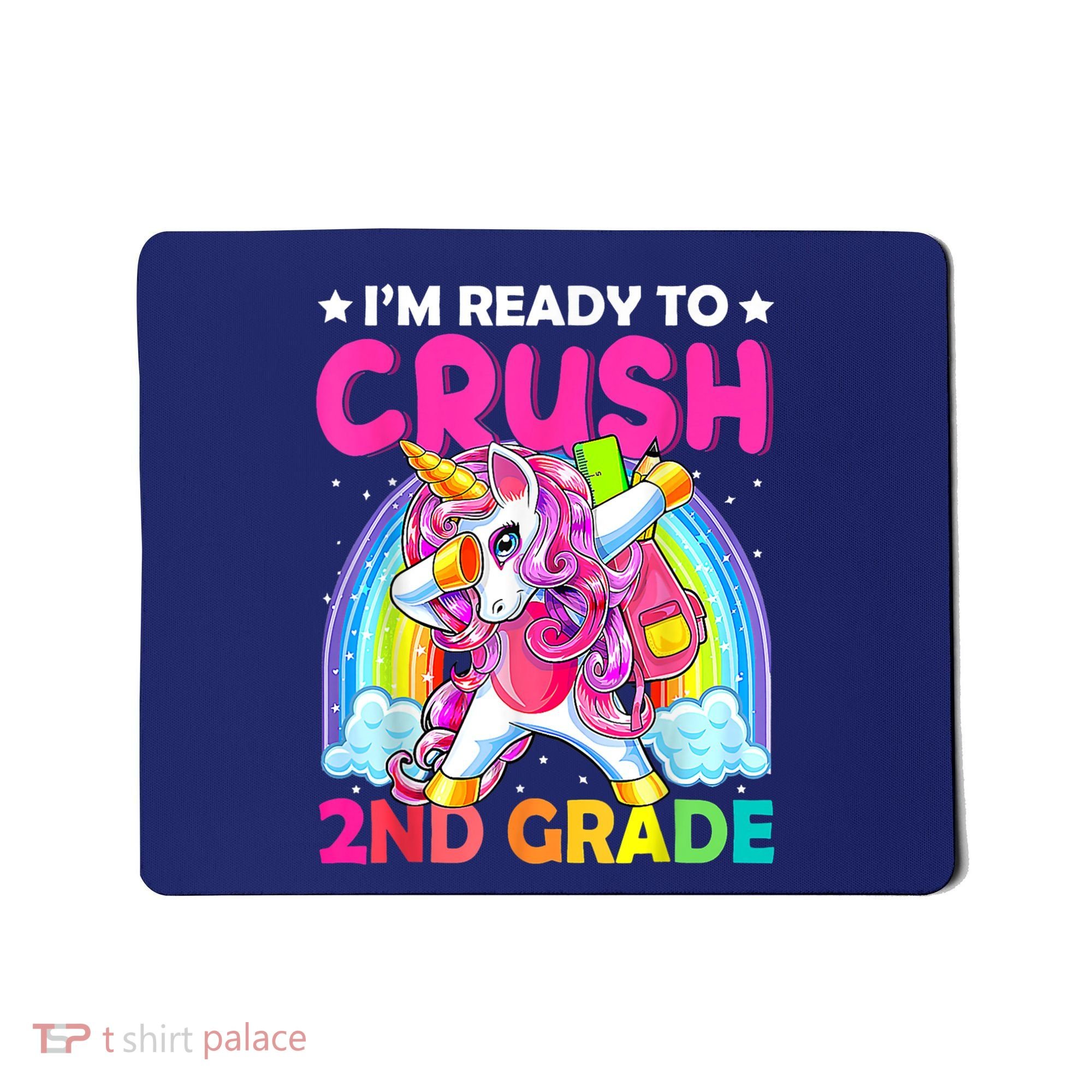 Im Ready To Crush 2nd Grade Dabbing Unicorn Back To School Mousepad