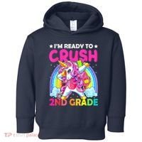 Im Ready To Crush 2nd Grade Dabbing Unicorn Back To School Toddler Hoodie thumb 0