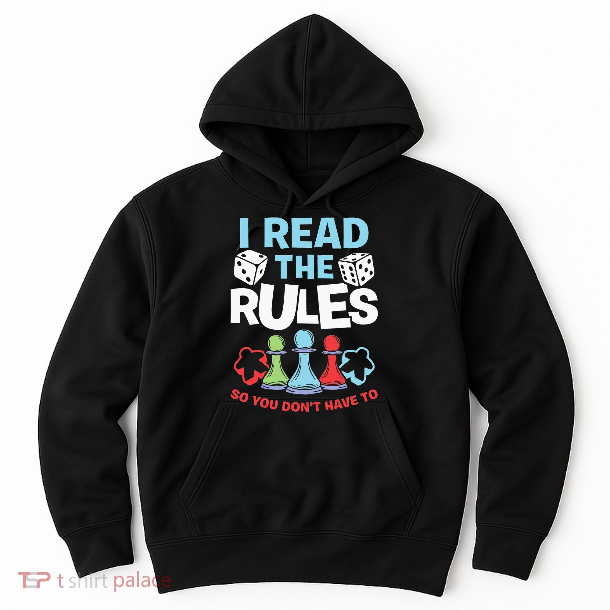 I Read The Rules Board Dice Chess Board Gaming Board Gamers Hoodie