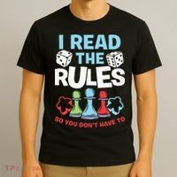 I Read The Rules Board Dice Chess Board Gaming Board Gamers T-Shirt thumb 3