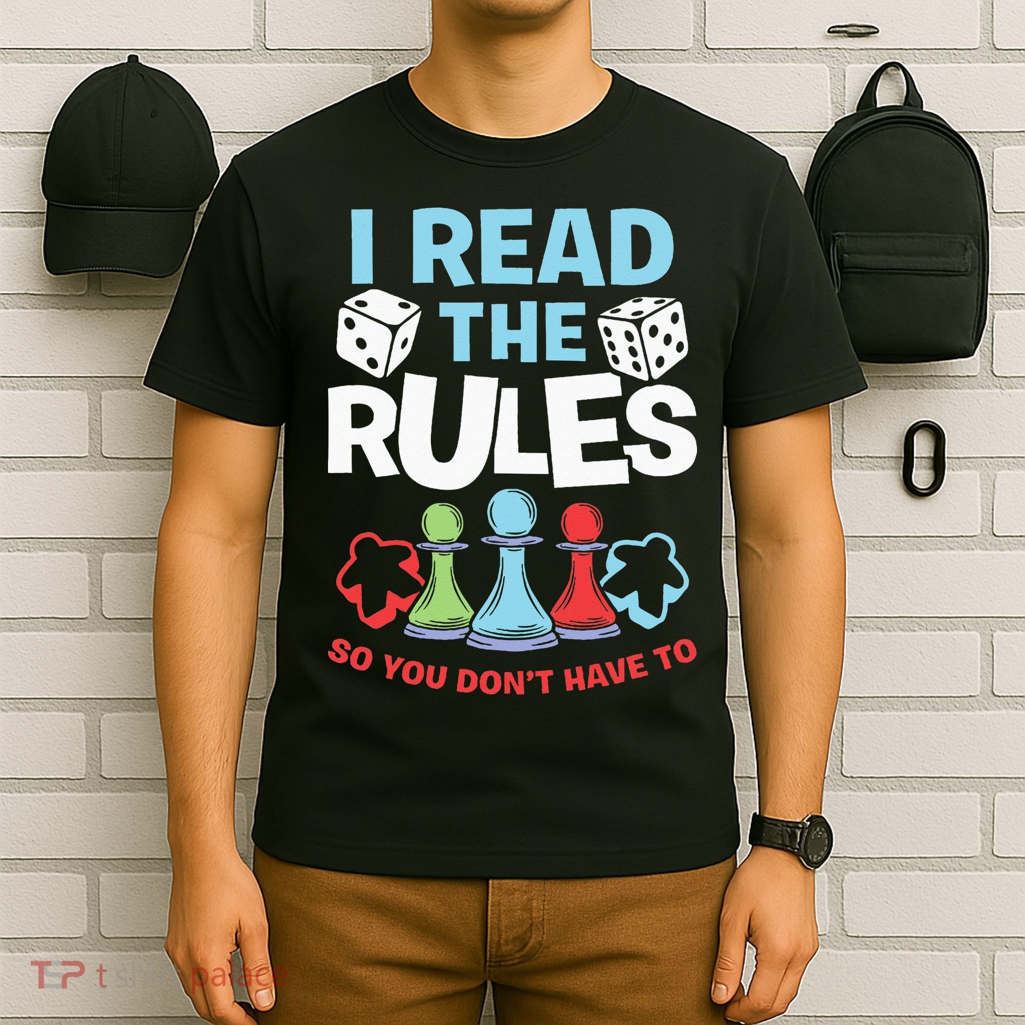 I Read The Rules Board Dice Chess Board Gaming Board Gamers T-Shirt