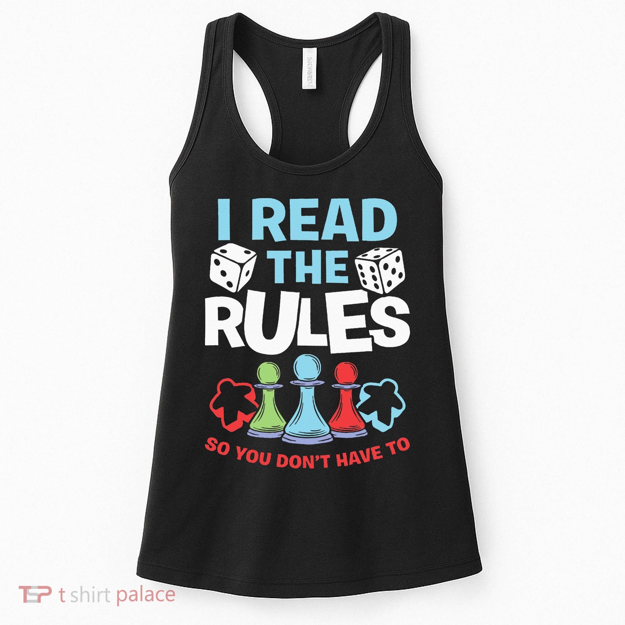 I Read The Rules Board Dice Chess Board Gaming Board Gamers Women's Tank Top