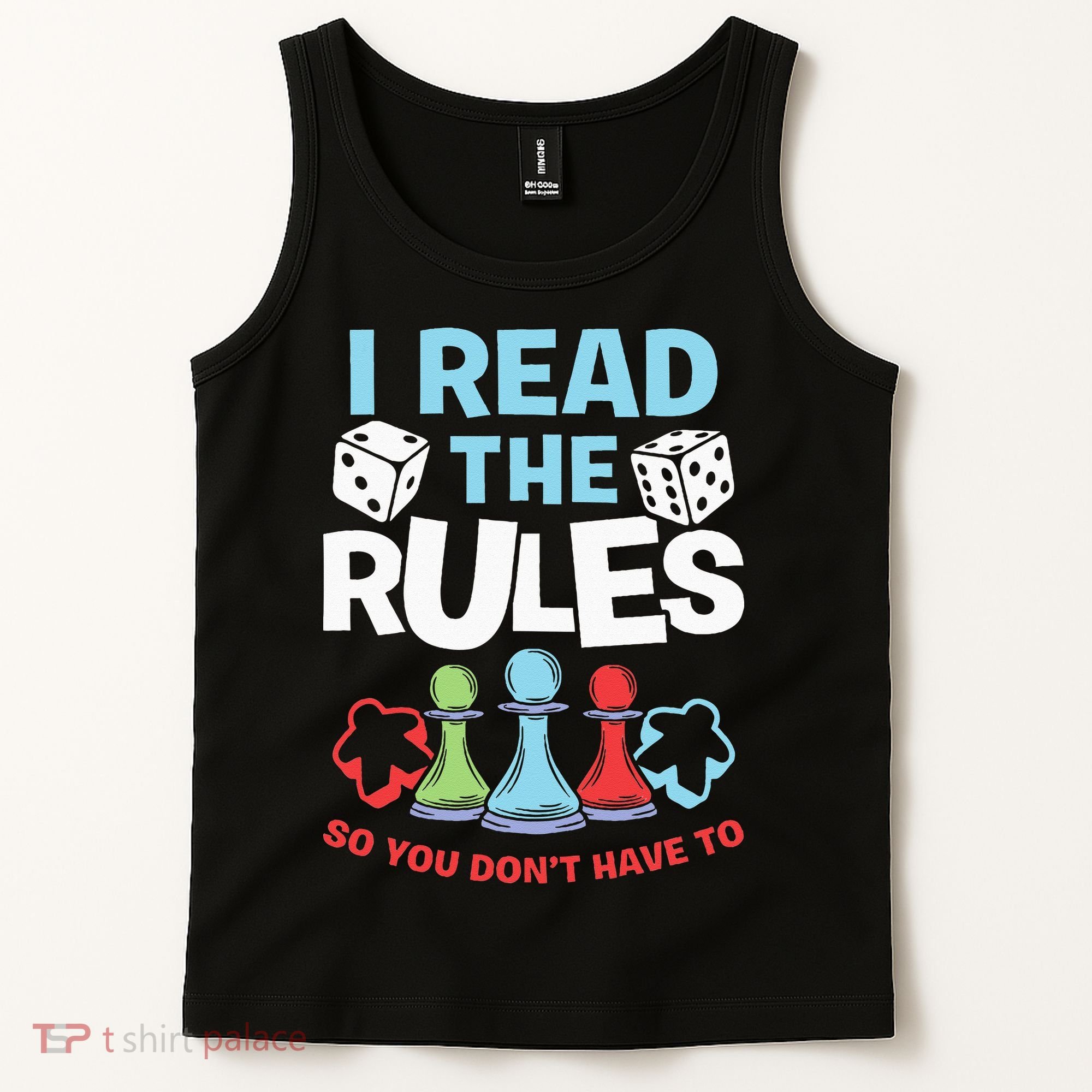 I Read The Rules Board Dice Chess Board Gaming Board Gamers Tank Top