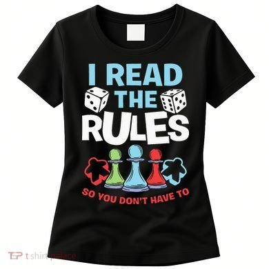 I Read The Rules Board Dice Chess Board Gaming Board Gamers Women's T-Shirt