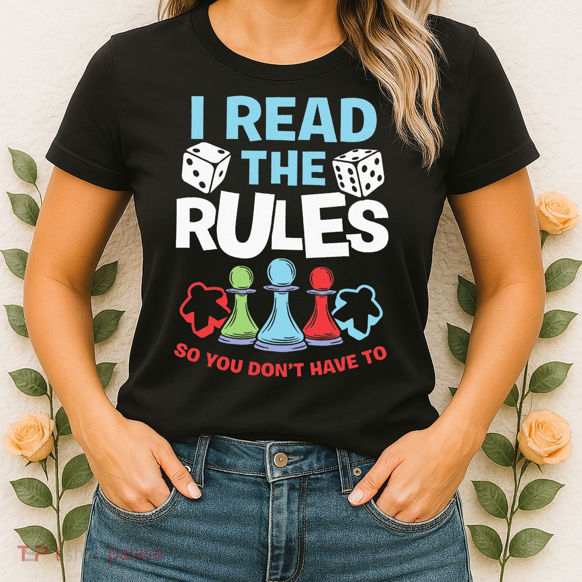 I Read The Rules Board Dice Chess Board Gaming Board Gamers Women's T-Shirt