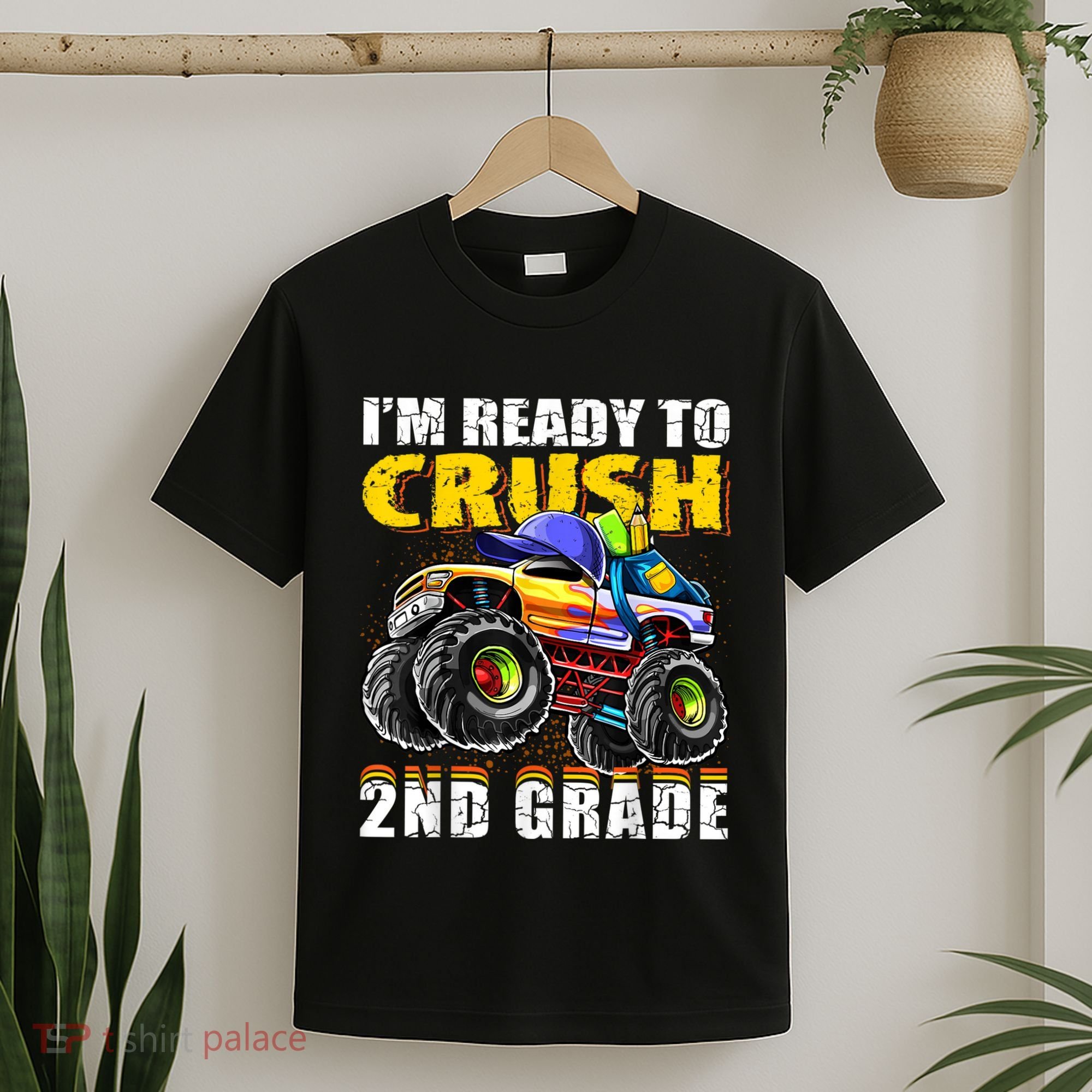 Im Ready To Crush 2nd Grade Monster Truck Backpack Back To School T-Shirt