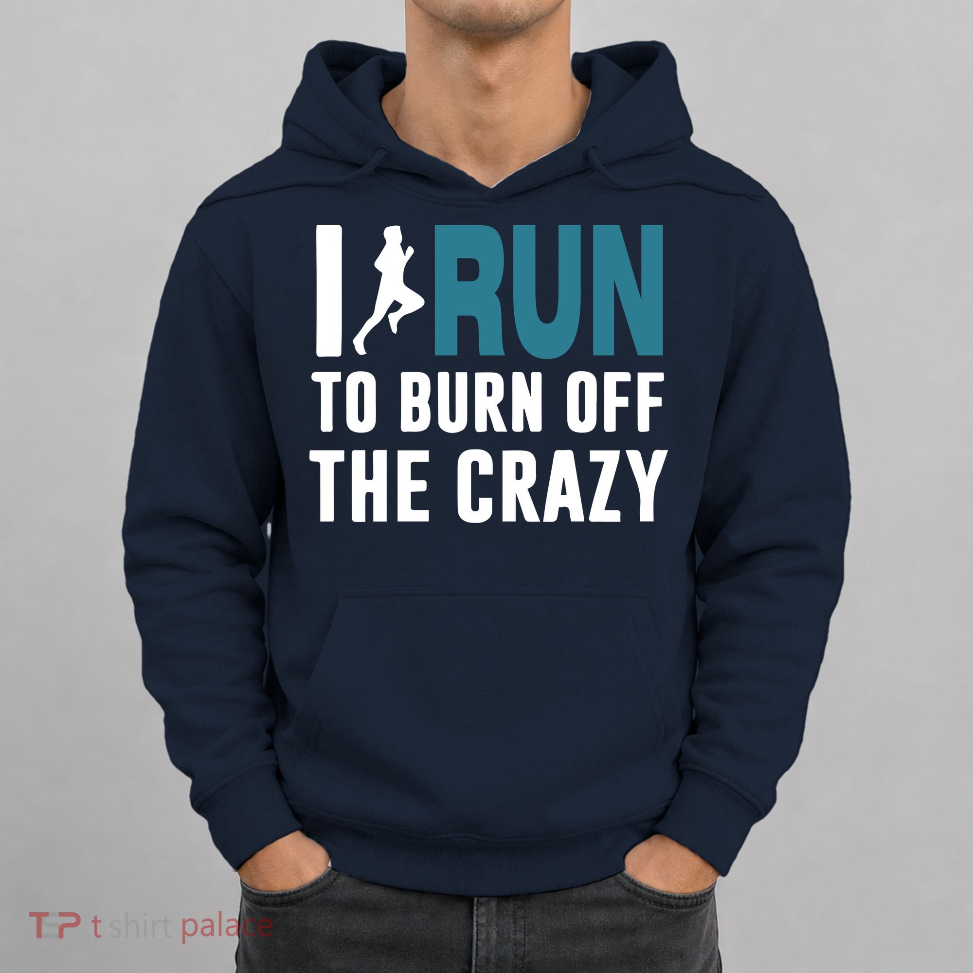 I Run To Burn Off The CRAZY Hoodie