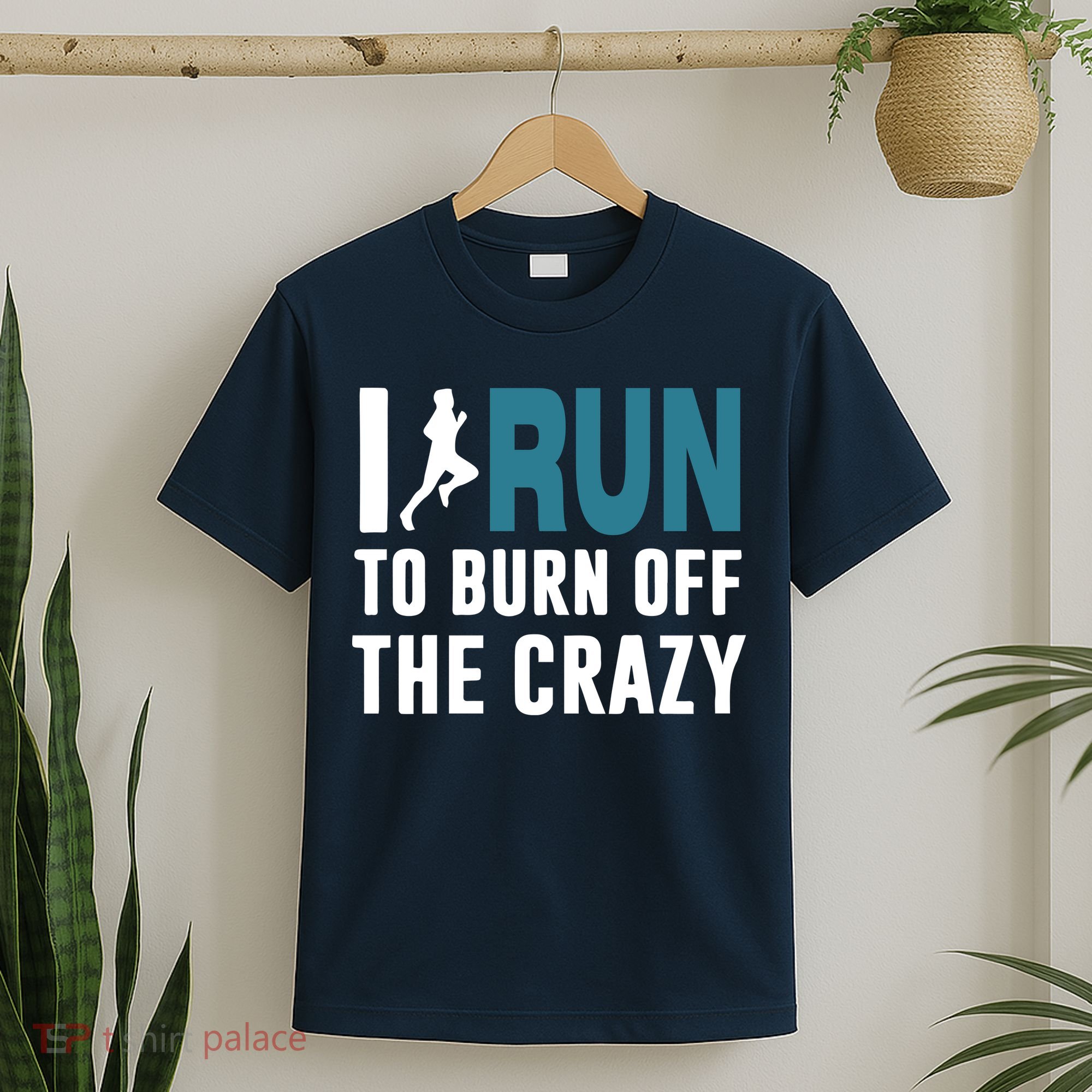 I Run To Burn Off The CRAZY T-Shirt