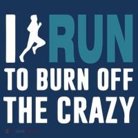 I Run To Burn Off The CRAZY Women's T-Shirt thumb 6