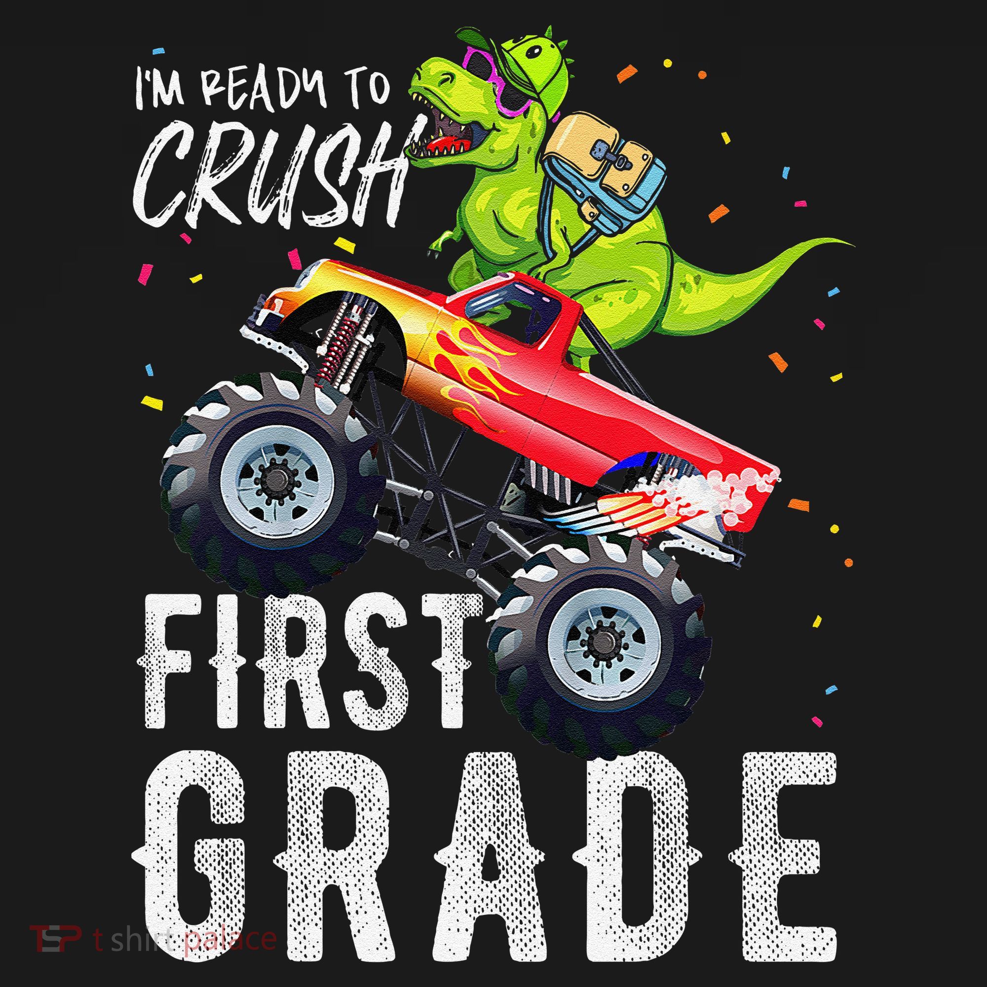 IM Ready To Crush First Grade Monster Truck Dinosaur Backpack