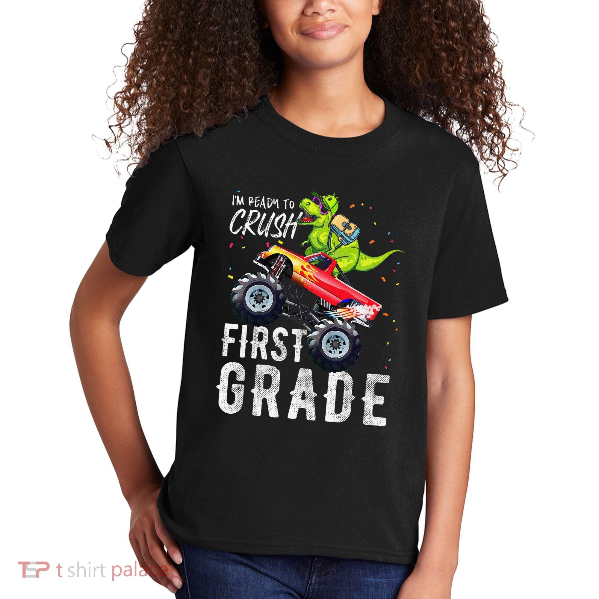 IM Ready To Crush First Grade Monster Truck Dinosaur Kids T-Shirt