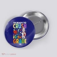 Im Ready To Crush Fifth Grade Back To School Cute Rabbit Gift Button thumb 0