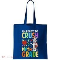 Im Ready To Crush Fifth Grade Back To School Cute Rabbit Gift Tote Bag thumb 0