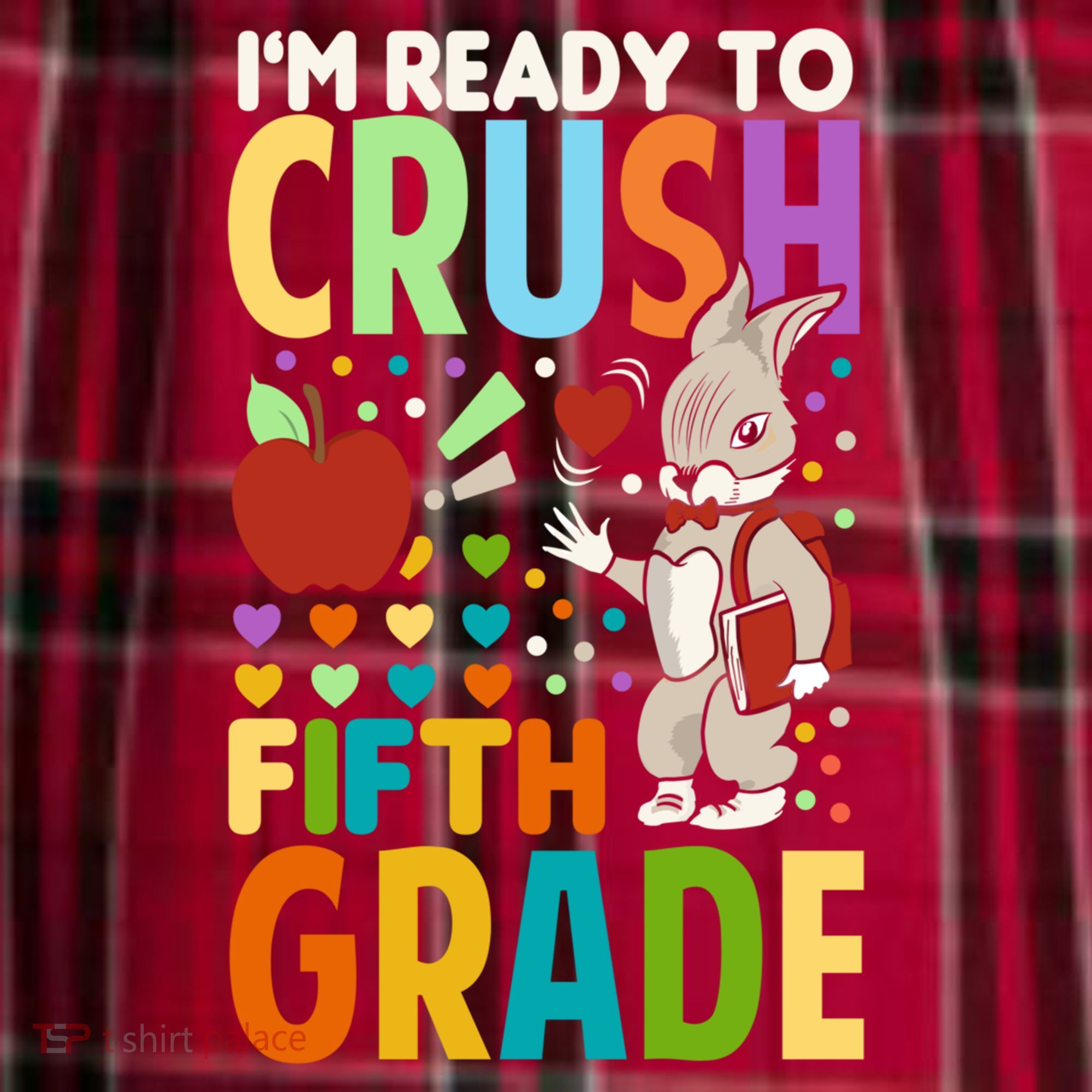 Im Ready To Crush Fifth Grade Back To School Cute Rabbit Gift Women's Flannel Plaid Pajama Pants
