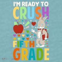 Im Ready To Crush Fifth Grade Back To School Cute Rabbit Gift Sueded Cloud Jersey T-Shirt thumb 2