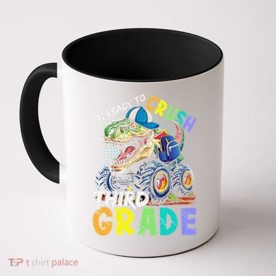 IM Ready To Crush Third Grade Monster Truck Dinosaur Coffee Mug