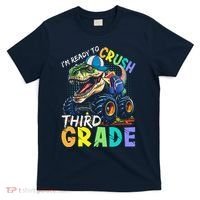 IM Ready To Crush Third Grade Monster Truck Dinosaur T-Shirt thumb 0