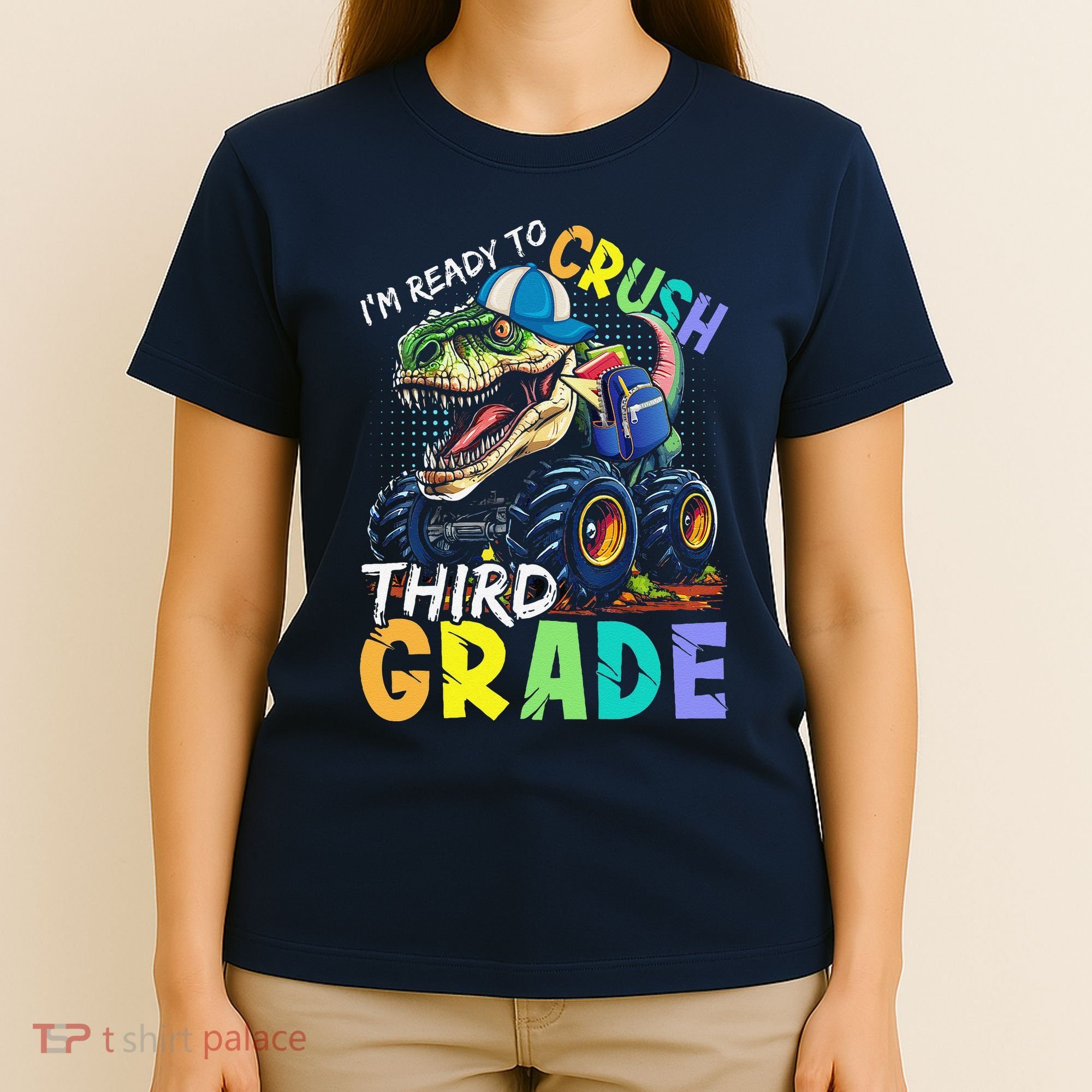 IM Ready To Crush Third Grade Monster Truck Dinosaur T-Shirt