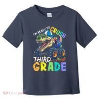 IM Ready To Crush Third Grade Monster Truck Dinosaur Toddler T-Shirt thumb 0